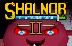 Shalnor: Silverwind Saga 2 Review Shalnor: Silverwind Saga 2 Review