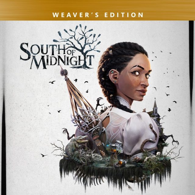 South of Midnight Weaver's Edition Review