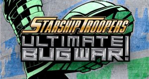 Starship Troopers: Ultimate Bug War! Review Starship Troopers: Ultimate Bug War! Review