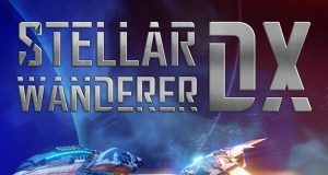 Stellar Wanderer DX Review Stellar Wanderer DX Review