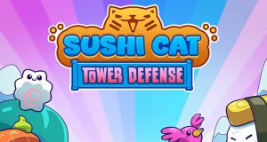 Sushi Cat – Tower Defense Review Sushi Cat - Tower Defense Review