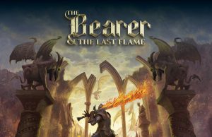 The Bearer & The Last Flame Review The Bearer & The Last Flame Review