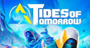 Tides of Tomorrow Preview Tides of Tomorrow Preview