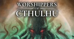 Worshippers of Cthulhu Review Worshippers of Cthulhu Review