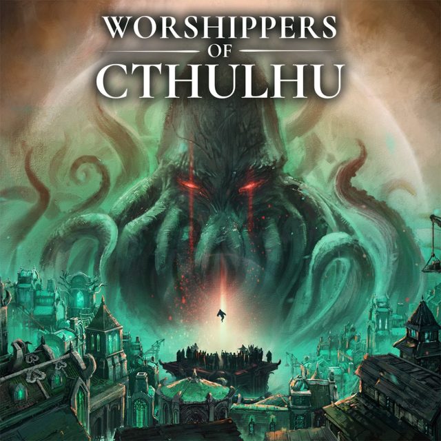 Worshippers of Cthulhu Review