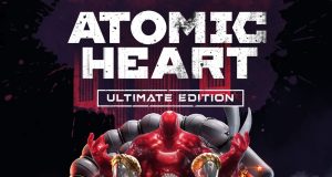 Atomic Heart – Ultimate Edition Review Atomic Heart - Ultimate Edition Review