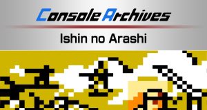Console Archives Ishin no Arashi Review Console Archives Ishin no Arashi Review