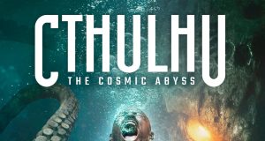 Cthulhu: The Cosmic Abyss Review Cthulhu: The Cosmic Abyss Review