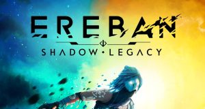 Ereban: Shadow Legacy Review Ereban: Shadow Legacy Review