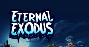 Eternal Exodus Review Eternal Exodus Review