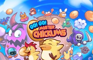 Go! Go! Mister Chickums Review Go! Go! Mister Chickums Video Game Review