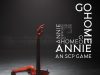 Go Home Annie: An SCP Game Review Go Home Annie: An SCP Game