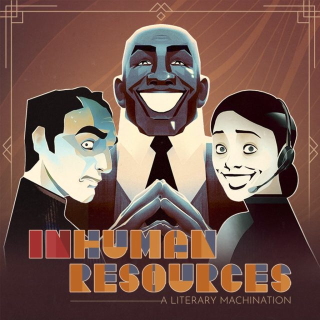 Inhuman Resources- A Literary Machination Review