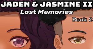 Jaden & Jasmine II: Lost Memories Review Jaden & Jasmine II: Lost Memories Review