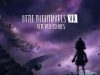 Little Nightmares VR: Altered Echoes Review Little Nightmares VR- Altered Echoes Review
