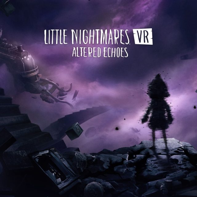 Little Nightmares VR- Altered Echoes Review