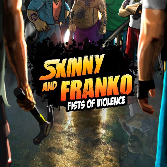Skinny & Franko: Fists of Violence Review