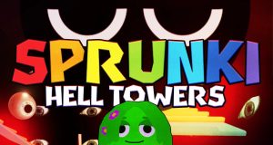 Sprunki Hell Towers Review Sprunki Hell Towers Review