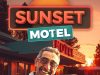 Sunset Motel Review Sunset Motel Review