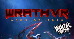 WRATH: Aeon of Ruin VR – Brutal Edition Review WRATH- Aeon of Ruin VR - Brutal Edition Review