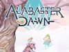 Alabaster Dawn Review Alabaster Dawn Review