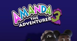 Amanda the Adventurer 3 Review Amanda the Adventurer 3 Review