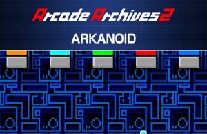 Arcade Archives 2 ARKANOID Review Arcade Archives 2 ARKANOID Review