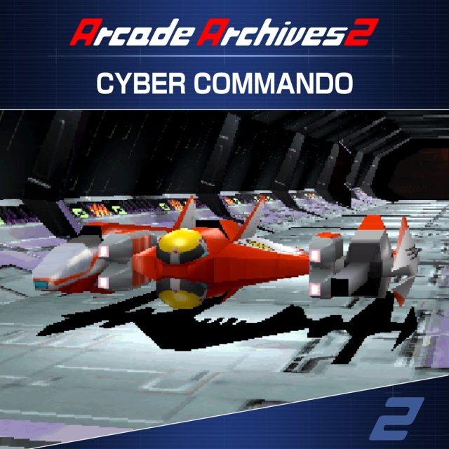 Arcade Archives 2 CYBER COMMANDO Review
