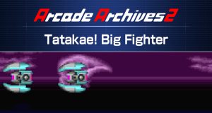 Arcade Archives 2 Tatakae! Big Fighter Review Arcade Archives 2 Tatakae! Big Fighter Review