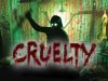 CRUELTY Review CRUELTY Review