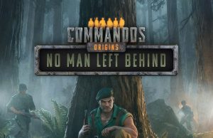 Commandos: Origins – No Man Left Behind Review Commandos: Origins - No Man Left Behind Review