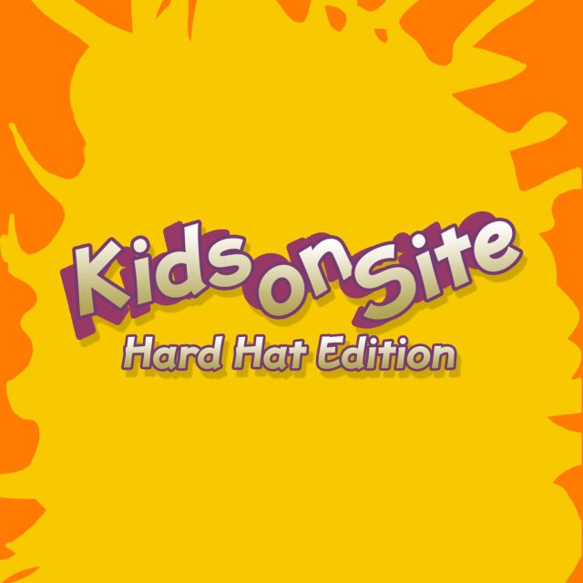 Kids On Site - Hard Hat Edition Review