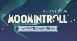 Moomintroll: Winter’s Warmth Review Moomintroll: Winter's Warmth Review