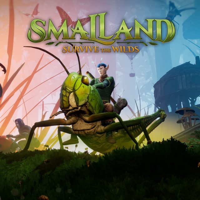 Smalland- Survive the Wilds Review Smalland: Survive the Wilds Review