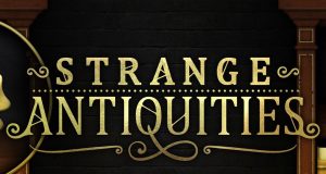 Strange Antiquities Review Strange Antiquities Review