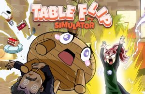 Table Flip Simulator Review Table Flip Simulator Review