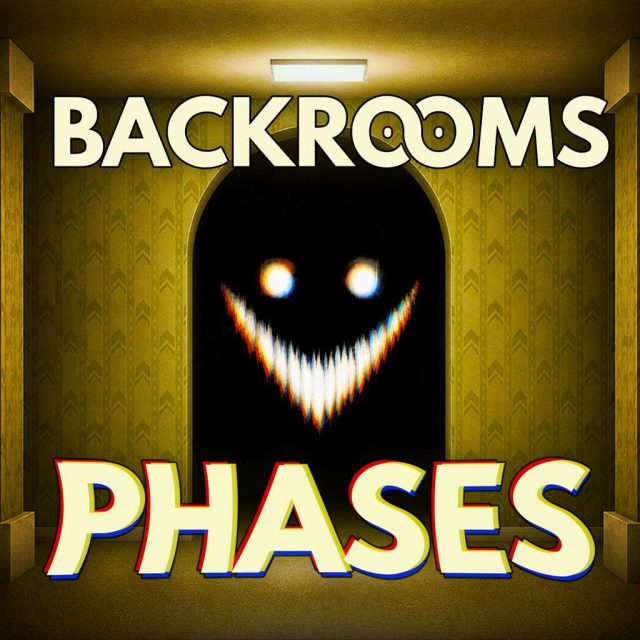 Backrooms Phases Review