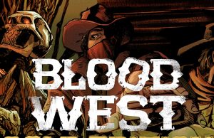 Blood West: Gold Edition Review Blood West: Gold Edition Review