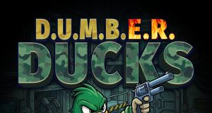D.U.M.B.E.R. Ducks Review D.U.M.B.E.R. Ducks Review