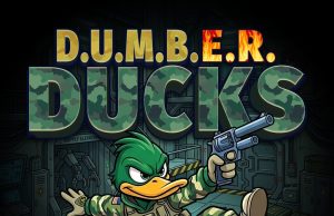 D.U.M.B.E.R. Ducks Review D.U.M.B.E.R. Ducks Review