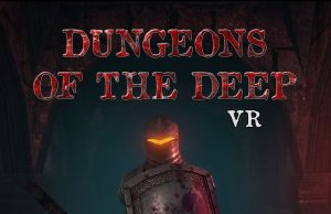 Dungeons Of The Deep VR Review Dungeons Of The Deep VR Review
