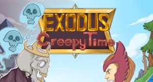 Exodus: Creepy Time Review Exodus: Creepy Time Review