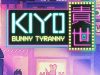 KIYO – Bunny Tyranny Review KIYO - Bunny Tyranny Review