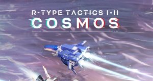 R-TYPE TACTICS I・II COSMOS Review R-TYPE TACTICS I・II COSMOS Review