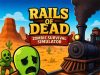 Rails of Dead: Zombie Survival Simulator Review Rails of Dead: Zombie Survival Simulator Review