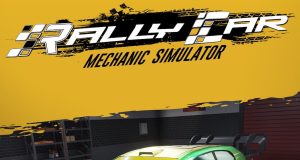 Rally Car Mechanic Simulator Review Rally Car Mechanic Simulator Review