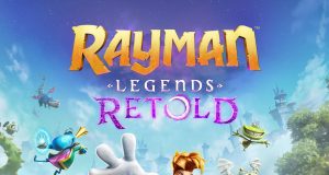 Rayman Legends Retold Preview Rayman Legends Retold Preview