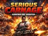Serious Carnage – Adrenaline Shooter Review Serious Carnage - Adrenaline Shooter Review
