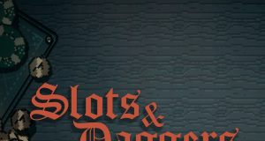 Slots & Daggers Review Slots & Daggers Review