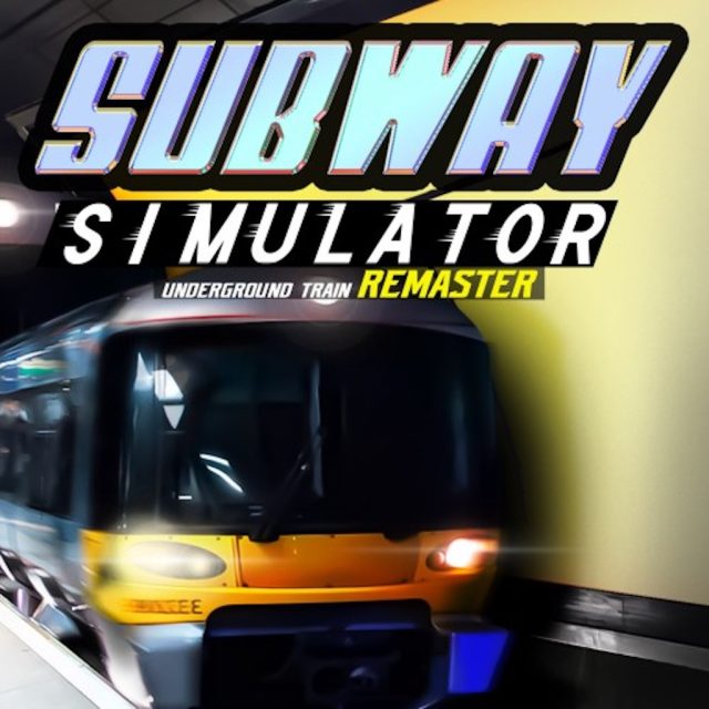 Subway Simulator - Underground Train REMASTER Review